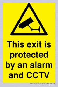 This exit is protected by an alarm and CCTV